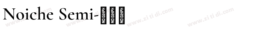 Noiche Semi字体转换